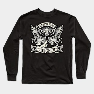 Reach New Heights // Long Sleeve T-Shirt